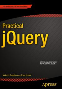 Book Cover for Practical jQuery by Mukund Chaudhary, Ankur N Kumar
