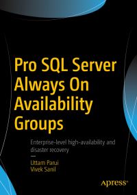 Book Cover for Pro SQL Server Always on Availability Groups by Uttam Parui