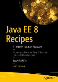 Book Cover for Java EE 8 Recipes by Josh Juneau