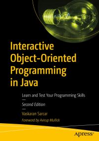 Book Cover for Interactive Object-Oriented Programming in Java by Vaskaran Sarcar