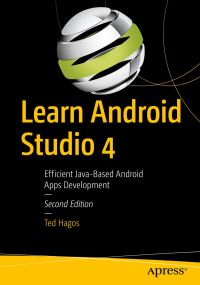 Book Cover for Learn Android Studio 4 by Ted Hagos