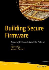 Book Cover for Building Secure Firmware by Jiewen Yao, Vincent Zimmer