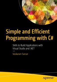 Book Cover for Simple and Efficient Programming With C# by Vaskaran Sarcar