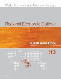 Book Cover for Regional Economic Outlook, April 2013. Sub-Saharan Africa by International Monetary Fund
