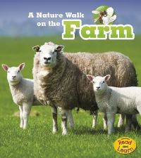 Book Cover for A Nature Walk on the Farm by Louise Spilsbury, Richard Spilsbury