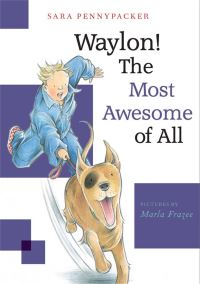 Book Cover for Waylon! by Sara Pennypacker