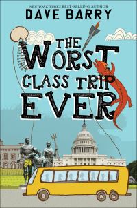 Book Cover for The Worst Class Trip Ever by Dave Barry