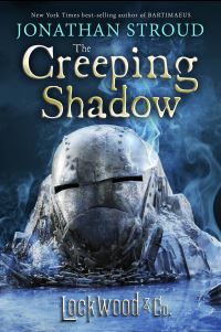 Book Cover for The Creeping Shadow by Jonathan Stroud