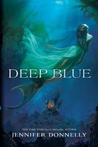 Book Cover for Waterfire Saga, Book One Deep Blue (Waterfire Saga, Book One) by Jennifer Donnelly