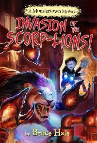 Book Cover for Invasion of the Scorp-Lions by Bruce Hale