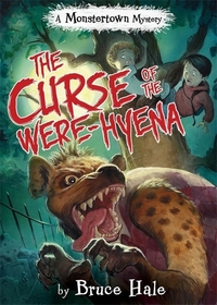 Book Cover for The Curse of the Were-Hyena by Bruce Hale