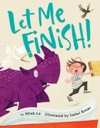 Book Cover for Let Me Finish! by Minh Lê
