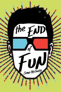 Book Cover for The End of Fun by Sean McGinty