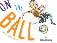 Book Cover for On the Ball by J Brian Pinkney