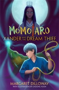 Book Cover for Xander and the Dream Thief by Margaret Dilloway