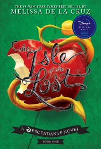 Book Cover for Isle of the Lost, The-A Descendants Novel, Book 1 by Melissa de la Cruz