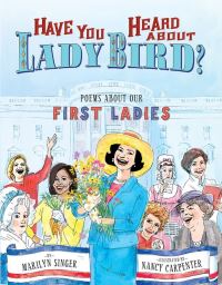 Book Cover for Have You Heard About Lady Bird? by Marilyn Singer