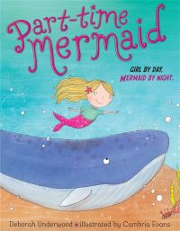 Book Cover for Part-Time Mermaid by Deborah Underwood