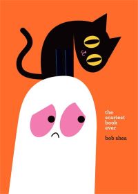 Book Cover for The Scariest Book Ever by Bob Shea