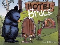 Book Cover for Hotel Bruce by Ryan T Higgins