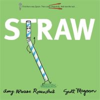Book Cover for Straw by Amy Krouse Rosenthal