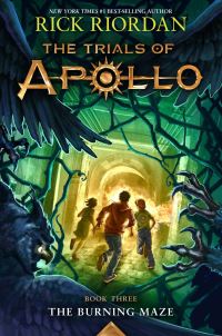 Book Cover for Burning Maze, The-Trials of Apollo, The Book Three by Rick Riordan