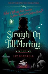 Book Cover for Straight on Till Morning by Liz Braswell