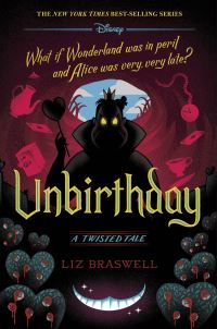 Book Cover for Unbirthday by Liz Braswell