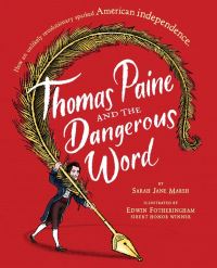 Book Cover for Thomas Paine and the Dangerous Word by Sarah Jane Marsh