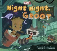 Book Cover for Night Night, Groot by Brendan Deneen