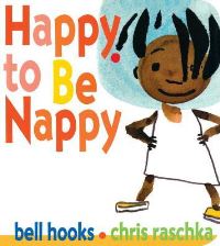 Book Cover for Happy to Be Nappy (Board Book) Happy to Be Nappy by Bell Hooks