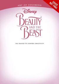 Book Cover for Art of Coloring: Beauty and the Beast by Disney Book Group