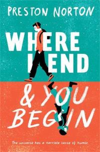 Book Cover for Where I End & You Begin by Preston Norton