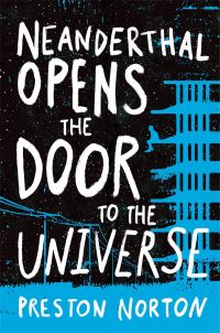 Book Cover for Neanderthal Opens the Door to the Universe by Preston Norton