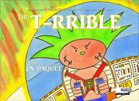 Book Cover for The T-RRIBLE by J N Paquet