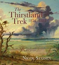 Book Cover for The Thirstland Trek 1874-1881 by Lori Bank