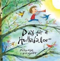 Book Cover for Day for a Hullabaloo by Philip De Vos