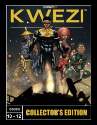 Book Cover for Kwezi Collectors Edition Issues 10-12 by Loyiso Mkize, Mohale Mashigo