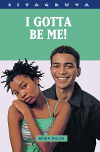 Book Cover for I Gotta Be Me! by Robin Malan