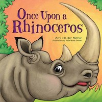 Book Cover for Once Upon a Rhinoceros by Avril Van der Merwe