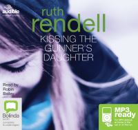 Book Cover for Kissing the Gunner's Daughter by Ruth Rendell