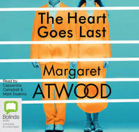 Book Cover for The Heart Goes Last by Margaret Atwood