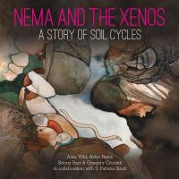 Book Cover for Nema and the Xenos by Ailsa Wild, Aviva Reed, Briony Barr, Gregory Crocetti, S Patricia  Stock