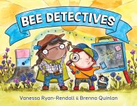 Book Cover for Bee Detectives by Vanessa RyanRendall