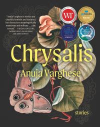 Book Cover for Chrysalis by Anuja Varghese