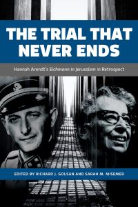 Book Cover for The Trial That Never Ends by Richard J Golsan, Sarah Misemer