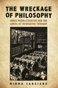 Book Cover for The Wreckage of Philosophy by Mimmo Cangiano