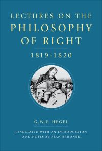 Book Cover for Lectures on the Philosophy of Right, 1819-1820 by Georg Wilhelm Friedrich Hegel