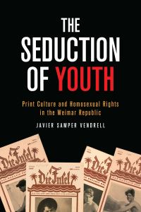 Book Cover for The Seduction of Youth by Javier Samper Vendrell