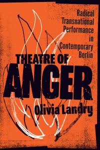 Book Cover for Theatre of Anger by Olivia Landry